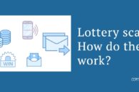 Lottery Scams – How Do They Work