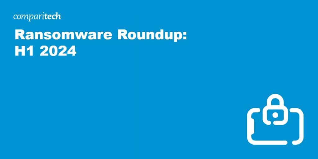 ransomware roundup h1 2024