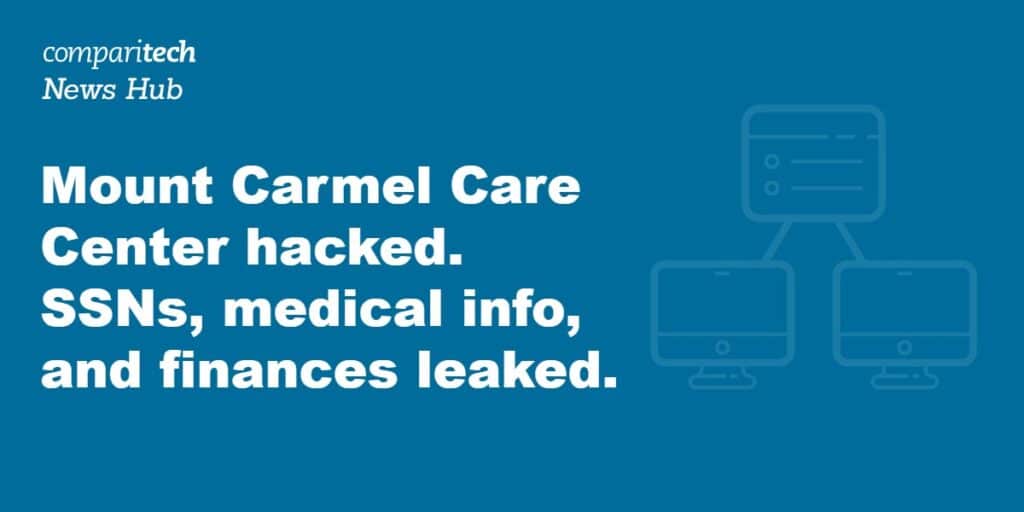 Mount Carmel Care Center breach