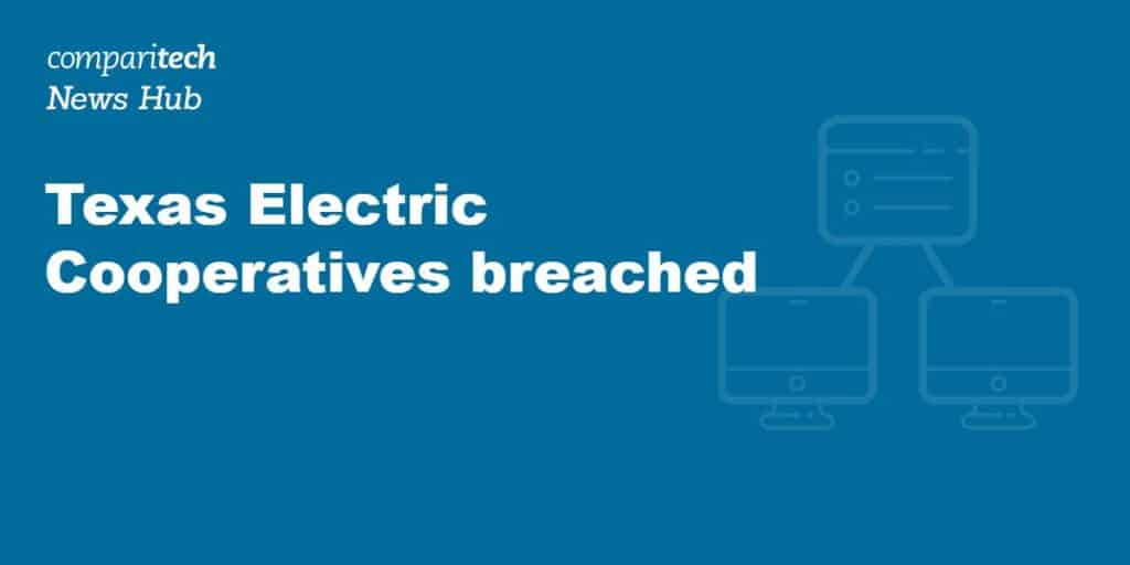 Texas Electric Cooperatives breached
