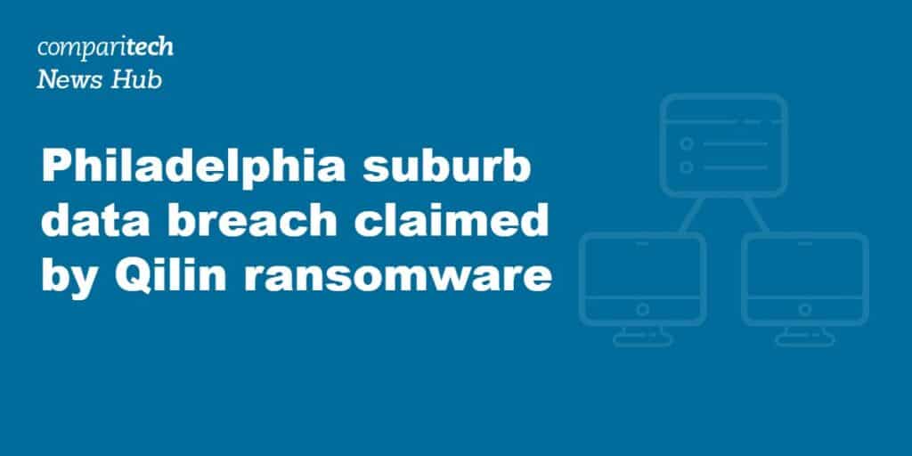 Philadelphia suburb data breach claimed by Qilin ransomware upper merion pa