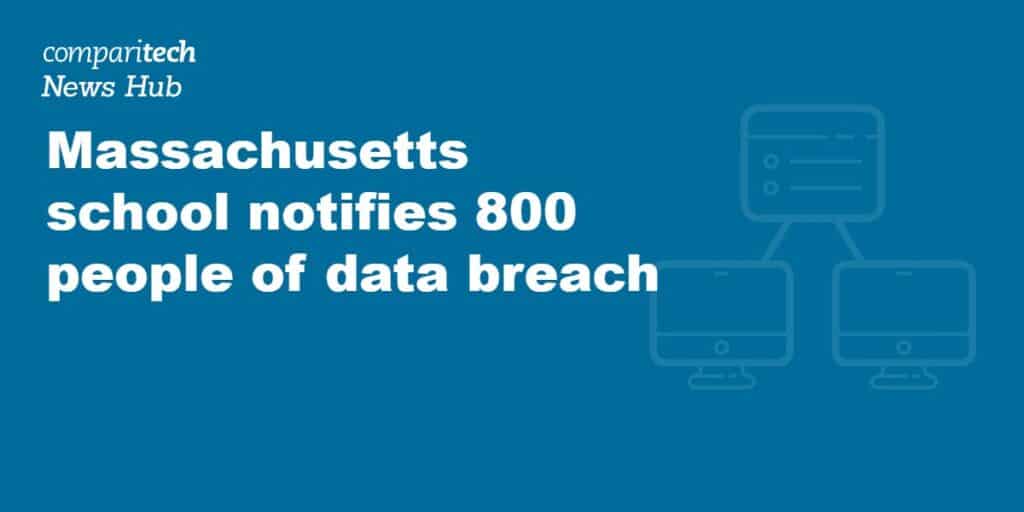 Massachusetts school notifies 800 people of data breach