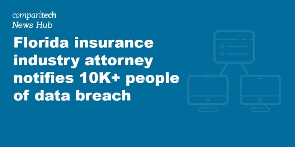 Florida insurance industry attorney notifies 10K+ people of data breach