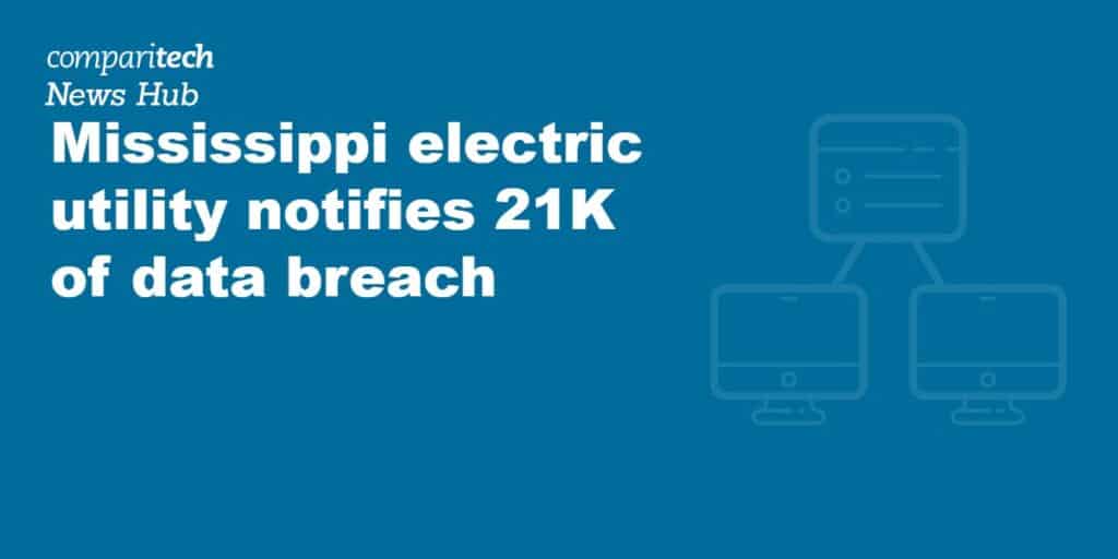 Mississippi electric utility notifies 21K of data breach