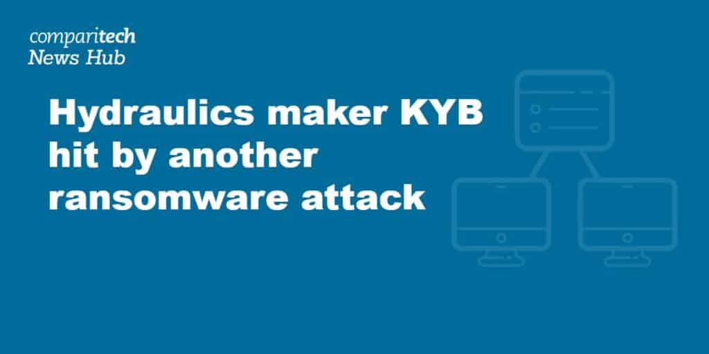 Hydraulics maker KYB hit by another ransomware attack